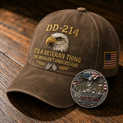 DD-214 Veteran 3D Embroidered Cap - “IT'S A VETERAN THING YOU WOULDN'T UNDERSTAND”🎁 Free Honor Coin With Every Cap Purchase